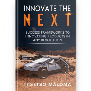 Innovate the Next: Success Frameworks to Innovating Products in Any Revolution